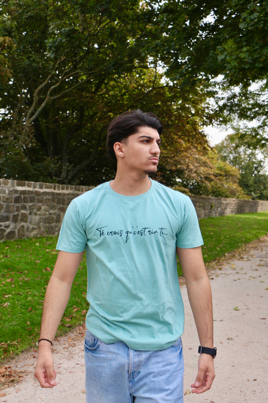 T-shirt "té crois que c'est rin ti"